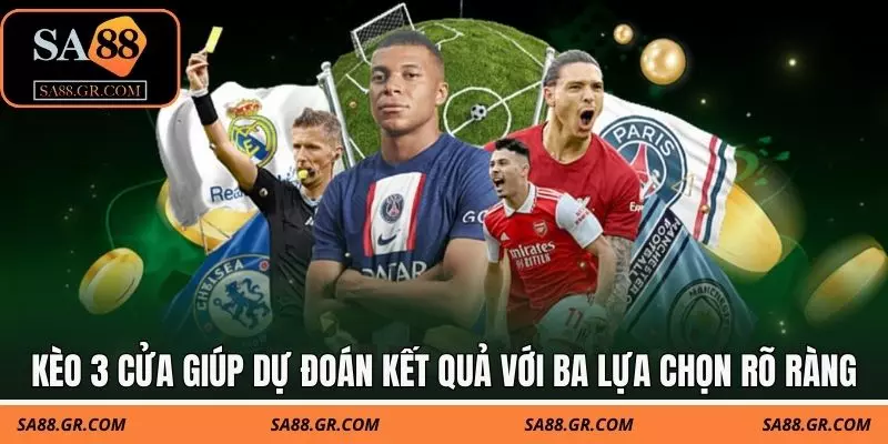 Kèo 3 cửa giúp dự đoán kết quả trận đấu với ba lựa chọn rõ ràng